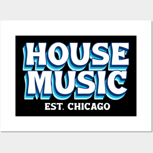 HOUSE MUSIC  - Est. CHICAGO font Posters and Art